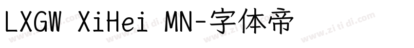 LXGW XiHei MN字体转换